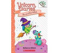 Rebecca Elliott Bo and the Witch: A Branches Book (Unicorn Di (Copertina rigida)