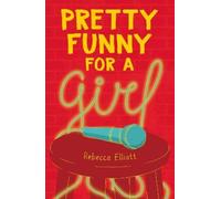 Rebecca Elliott Pretty Funny for a Girl (Tascabile)