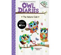 REBECCA ELLIOTT The Nature Club: A Branches Book (Owl Diaries (Copertina rigida)