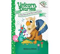 Rebecca Elliott The Secret of the Lost Gold: A Branches Book (Copertina rigida)