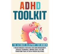 Rebecca Elwin Adhd Toolkit for Women ( The Ultimate Step by Step Blu (Tascabile)