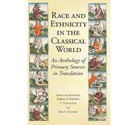 Rebecca F. Kennedy Race and Ethnicity in the Classical World (Tascabile)