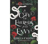 Rebecca F Kenney A City of Emeralds and Envy (Tascabile) Wicked Darlings