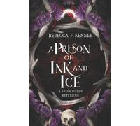 Rebecca F Kenney A Prison of Ink and Ice (Tascabile) Wicked Darlings