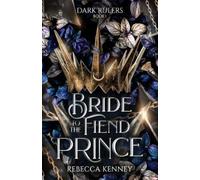 Rebecca F Kenney Bride to the Fiend Prince (Tascabile) Dark Rulers