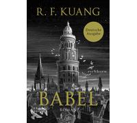Rebecca F. Kuan Babel: Roman - Der weltweite Bestseller über (Copertina rigida)