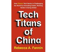 Rebecca Fannin Tech Titans of China (Tascabile)