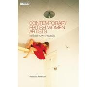 Rebecca Fortnum Contemporary British Women Artists (Tascabile)