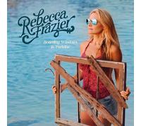 Rebecca Frazier Boarding Windows in Paradise (CD) Album Digipak