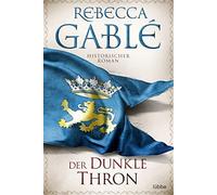 Rebecca Gablé Der dunkle Thron: Historischer Roman (Waringham Saga, (Tascabile)