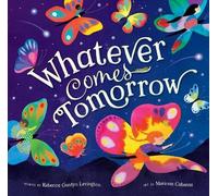 Rebecca Gardyn Levington Whatever Comes Tomorrow (Copertina rigida)