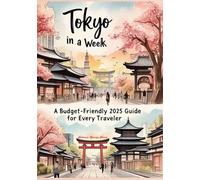 Rebecca George Hana Tokyo in a Week (Tascabile)