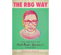 Rebecca Gibian The RBG Way (Copertina rigida) Women in Power