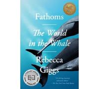 Rebecca Giggs Fathoms (Tascabile)