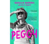 Rebecca Godfrey Peggy (Copertina rigida)