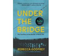 Rebecca Godfrey Under the Bridge (Tascabile)