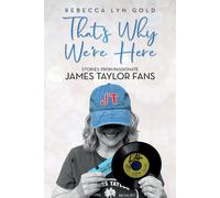 Rebecca Gold That's Why We're Here (Tascabile)