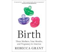 Rebecca Grant Birth (Tascabile)