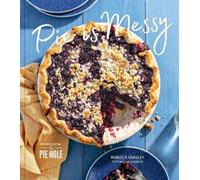 Rebecca Grasley Willy Blackmore Pie Is Messy (Copertina rigida)