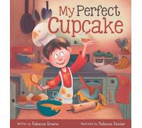 Rebecca Greene My Perfect Cupcake (Copertina rigida)
