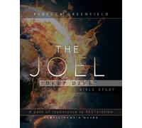 Rebecca Greenfield The Joel "Deep Dive" Bible Study (Tascabile)