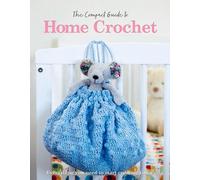 Rebecca Grieg April Madden The Compact Guide to Home Crochet (Tascabile)