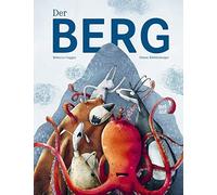 Rebecca Gugger Simon Röthlisberger Der Berg: Bilderbuch (Copertina rigida)