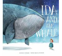 Rebecca Gugger Simon Röthlisberger Ida and the Whale (Copertina rigida)