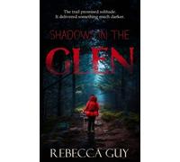 Rebecca Guy Shadows in the Glen (Tascabile)