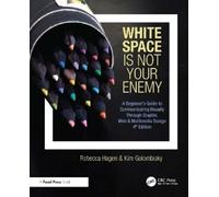 Rebecca Hagen Kim Golombisky White Space Is Not Your Enemy (Tascabile)