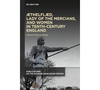 Rebecca Hardie Æthelflæd, Lady of the Mercians, and Women in (Copertina rigida)