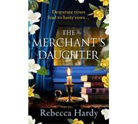 Rebecca Hardy The Merchant's Daughter (Tascabile)