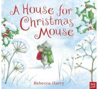 Rebecca Harry A House for Christmas Mouse (Libro di cartone)