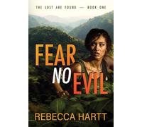 Rebecca Hartt Fear No Evil (Tascabile) Lost Are Found