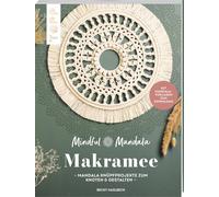 Rebecca Haslbec Mindful Mandala. Mandala-Makramee: Mandala Knüpfproj (Tascabile)