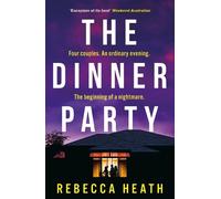 Rebecca Heath The Dinner Party (Tascabile)
