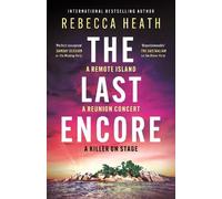 Rebecca Heath The Last Encore (Tascabile)