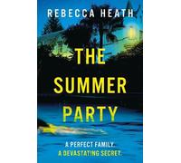 Rebecca Heath The Summer Party (Tascabile)
