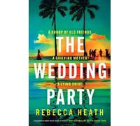 Rebecca Heath The Wedding Party (Tascabile)