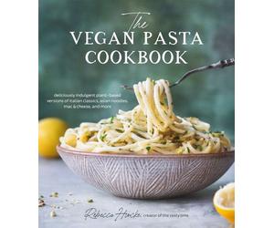 Rebecca Hincke The Vegan Pasta Cookbook (Tascabile)