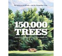 Rebecca Hirsch 150,000 Trees (Copertina rigida)