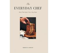 Rebecca Hirsch The Everyday Chef (Copertina rigida)