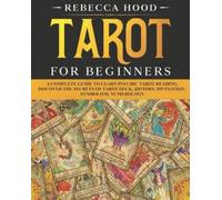 Rebecca Hood Tarot for Beginners (Tascabile)