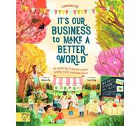 Rebecca Hui It's our Business to make a Better World (Copertina rigida)