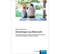 Rebecca Hummel Kinderfragen aus Elternsicht: Eine empirische Studie (Tascabile)