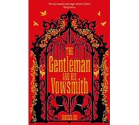 Rebecca Ide The Gentleman and His Vowsmith (Copertina rigida)