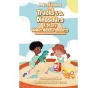 Rebecca J. Allen Trucks Versus Dinosaurs (Copertina rigida) Math All Around