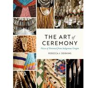 Rebecca J. Dobkins The Art of Ceremony (Tascabile) Art of Ceremony