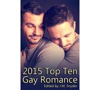 Rebecca James J D Walker Lisa Gray 2015 Top Ten Gay Romance (Tascabile)