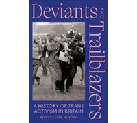 Rebecca Jane Morgan Deviants and Trailblazers (Tascabile)